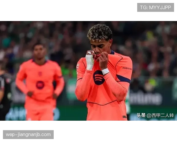 亚马尔边路突破撕开防线加速本赛季角色转变推动球队进攻活力提升